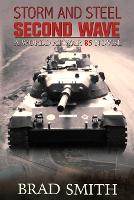 Storm and Steel Second Wave - World at War 85 2 (Paperback)