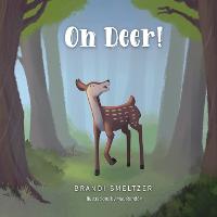 Oh Deer! (Paperback)