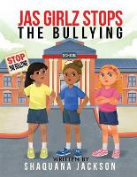 JAS GIRLZ Stop The Bullying (Paperback)