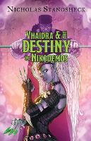 Vhaidra and the DESTINY of Nikodemos - The Vhaidra Saga 1 (Paperback)