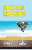 Milestone Margarita (Hardback)