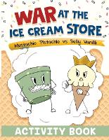 War at the Ice Cream Store