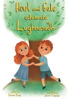 Howl & Gale Celebrate Lughnasadh (Paperback)