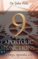 9 Apostolic Functions: Things Apostles Do (Paperback)