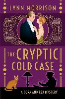 The Cryptic Cold Case: A Dora and Rex Mystery - Dora and Rex 1920s Mysteries 6 (Paperback)