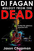 Melody from the Dead: A thirty year mystery. A startling revelation. - DI Marc Fagan Welsh crime fiction series 3 (Paperback)