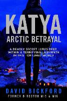 Katya: Arctic Betrayal (Hardback)