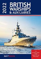 British Warships and Auxiliaries 2022 2022