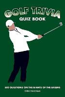 Green Bay Packers Trivia Quiz Book: 500 Questions on the Legends of Lambeau  (Sports Quiz Books)