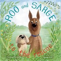 Roo and Sarge to the Rescue (Paperback)