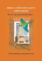 Albert, a robin and a parrot called Harold (Paperback)