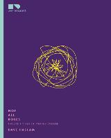 Not All Roses: The Life & Times of Stephen Cresser - Art Decades 6 (Paperback)