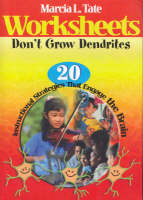 Worksheets Don't Grow Dendrites: 20 Instructional Strategies That Engage the Brain (Paperback)