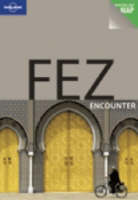 Fez - Lonely Planet Encounter Guides (Paperback)