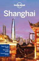 Lonely Planet Shanghai - Travel Guide (Paperback)