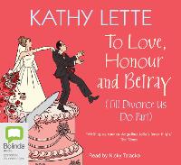 To Love, Honour and Betray: (Till Divorce Us Do Part) (CD-Audio)