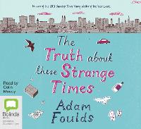 The Truth About These Strange Times (CD-Audio)