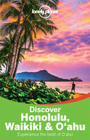 Lonely Planet Discover Honolulu, Waikiki & Oahu - Travel Guide (Paperback)