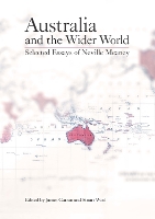 Australia and the Wider World: Selected Essays of Neville Meaney (Paperback)