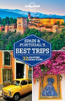 Lonely Planet Spain & Portugal's Best Trips - Travel Guide (Paperback)