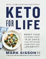 Keto for Life: Reset Your Biological Clock in 21 Days and Optimize Your Diet for Longevity (Paperback)