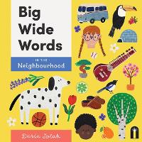 Big Wide Words in the Neighbourhood - Big Wide Words (Board book)