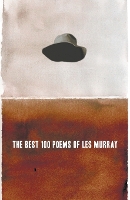 The Best 100 Poems of Les Murray (Paperback)