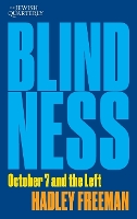 Blindness: October 7 and the Left: Jewish Quarterly 256 - Jewish Quarterly 256 (Paperback)