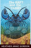 The Raft and the Yabby (Paperback)