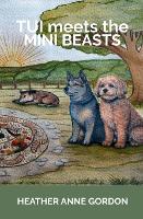 Tui meets the Mini Beasts (Paperback)