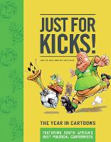 Just for kicks!: The year in cartoons (Book)