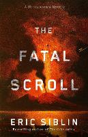 The Fatal Scroll: A Herculaneum Mystery (Paperback)