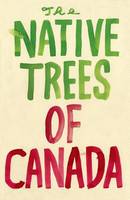 The Native Trees of Canada: A Postcard Set