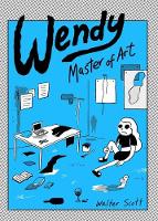 Wendy, Master of Art (Paperback)