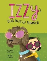 Izzy's Dog Days of Summer (Hardback)
