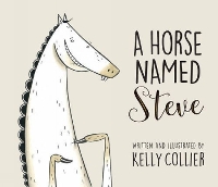 A Horse Named Steve (Hardback)
