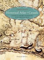 Historical Atlas of Canada: Canada's History Illustrated with Original Maps (Paperback)