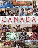 Canada: An Illustrated History: An Illustrated History, Revised and Expanded (Paperback)