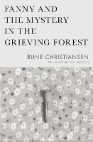 Fanny and the Mystery in the Grieving Forest - Literature in Translation Series (Paperback)