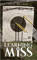 Learning to Miss - World Poetry (Paperback)