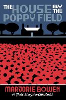 The House by the Poppy Field: A Ghost Story for Christmas - Seth's Christmas Ghost Stories (Paperback)