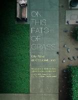 On This Patch of Grass: City Parks on Occupied Land (Paperback)