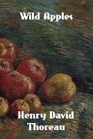 Wild Apples: The History of the Apple Tree (Paperback)