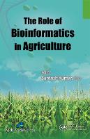 The Role of Bioinformatics in Agriculture (Paperback)