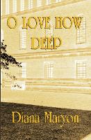 O Love How Deep: A Tale of Three Souls (Paperback)