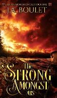 The Strong Amongst Us - The Olason Chronicles 1 (Hardback)