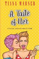 A Taste of Her: Bite-Sized Lesbian Romance Stories (Paperback)