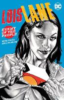 Lois Lane: Enemy of the People (Paperback)