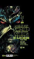 Absolute Swamp Thing by Alan Moore Vol. 3 (Hardback)