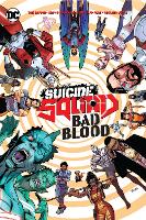 Suicide Squad: Bad Blood (Paperback)